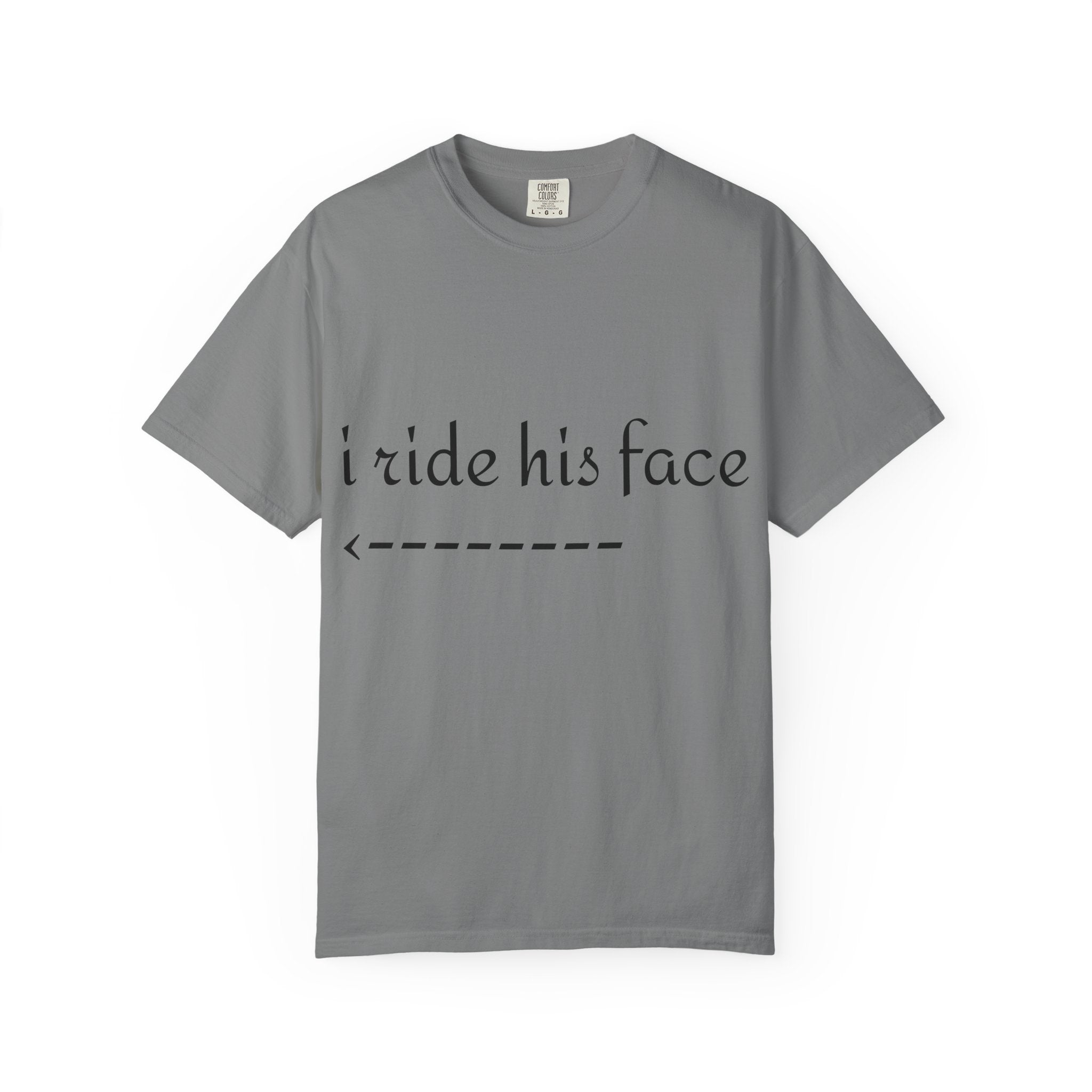Graphic T-Shirt — "I Ride His Face / He's Mine" Couples Tee