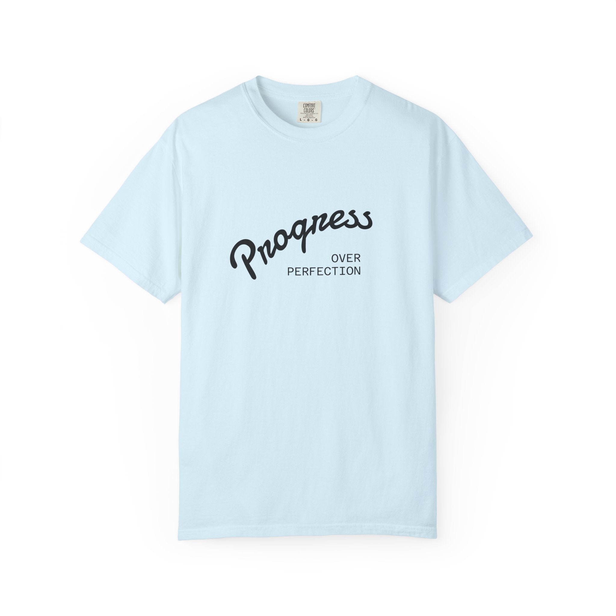 Progress Over Perfection T-Shirt