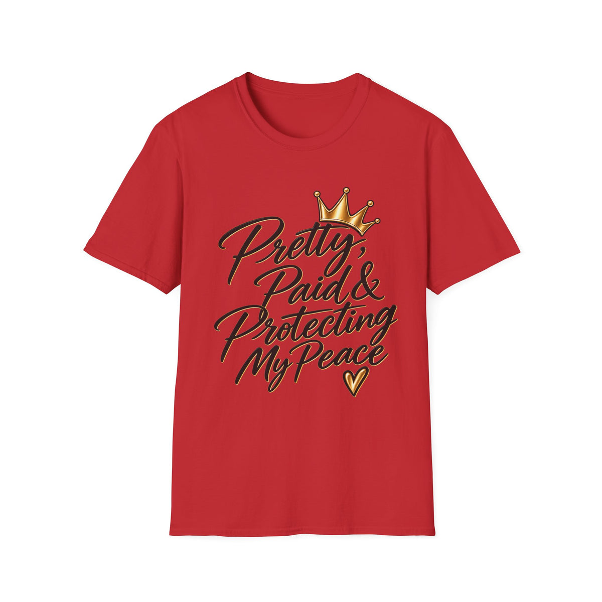 Pretty, Paid & Protecting My Peace T-Shirt