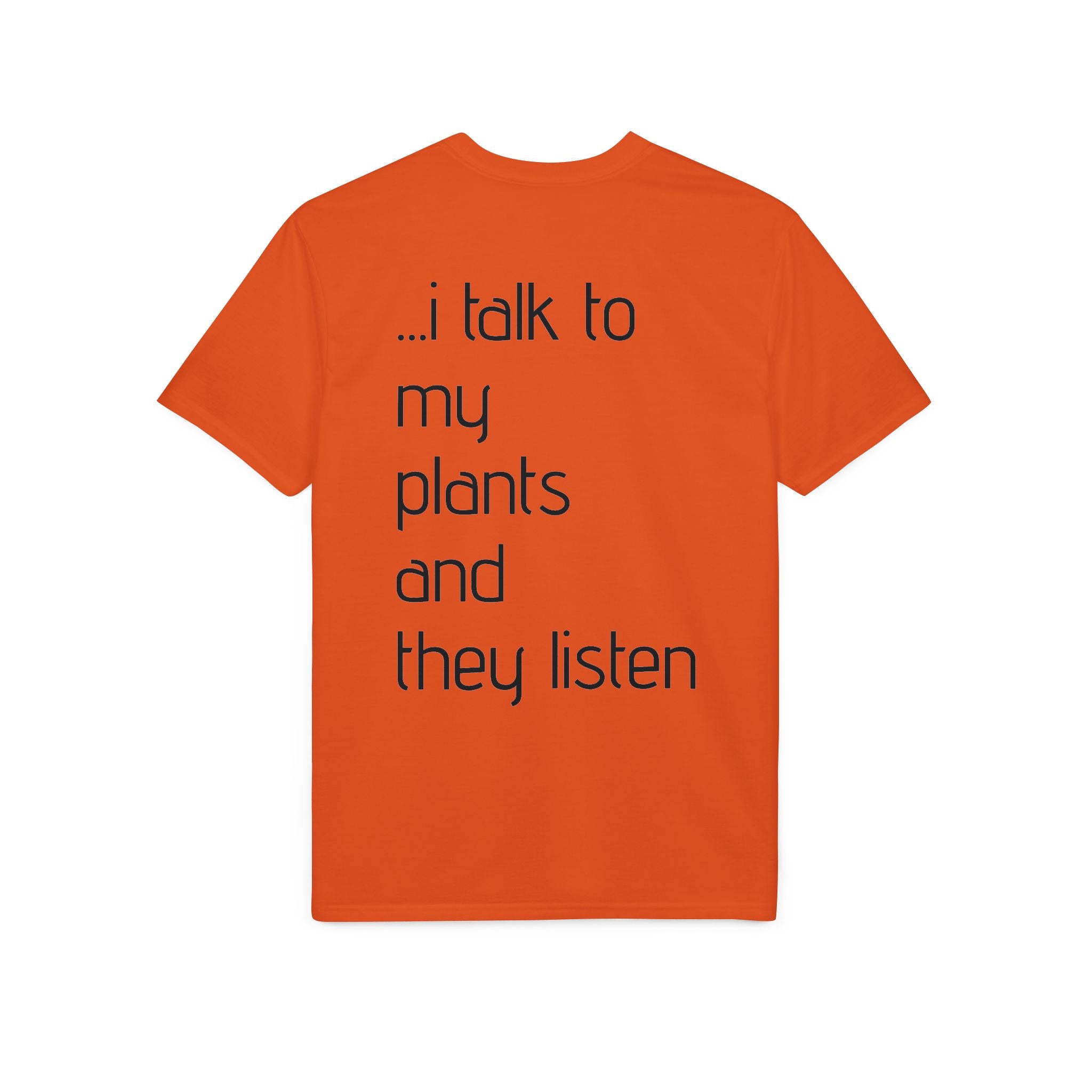 Crazy Plant Lady T-Shirt — "yeah, I'm that crazy plant lady... I talk to my plants and they listen"
