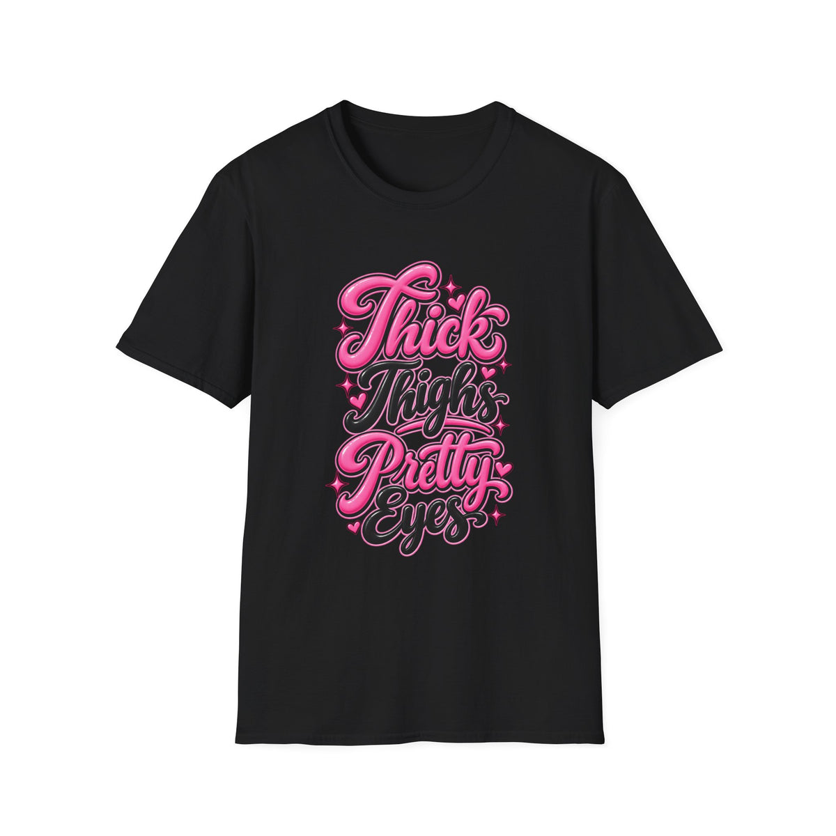 Thick Thighs Pretty Eyes T-Shirt