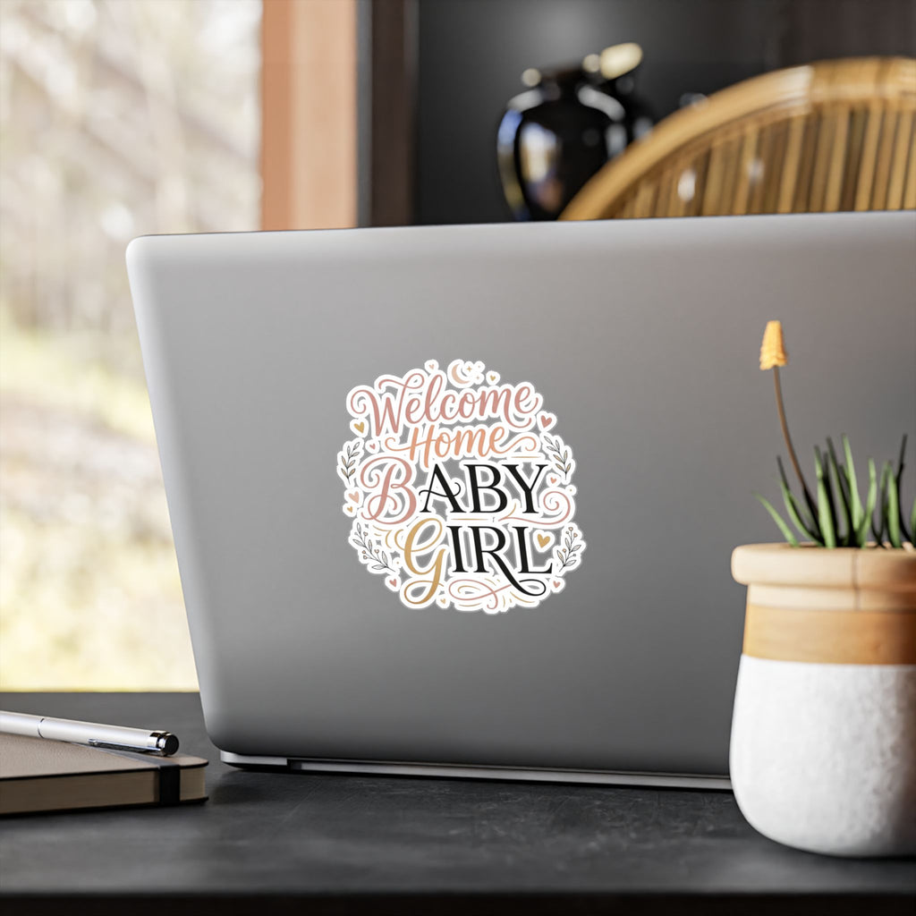 Welcome Home Baby Girl Vinyl Decal