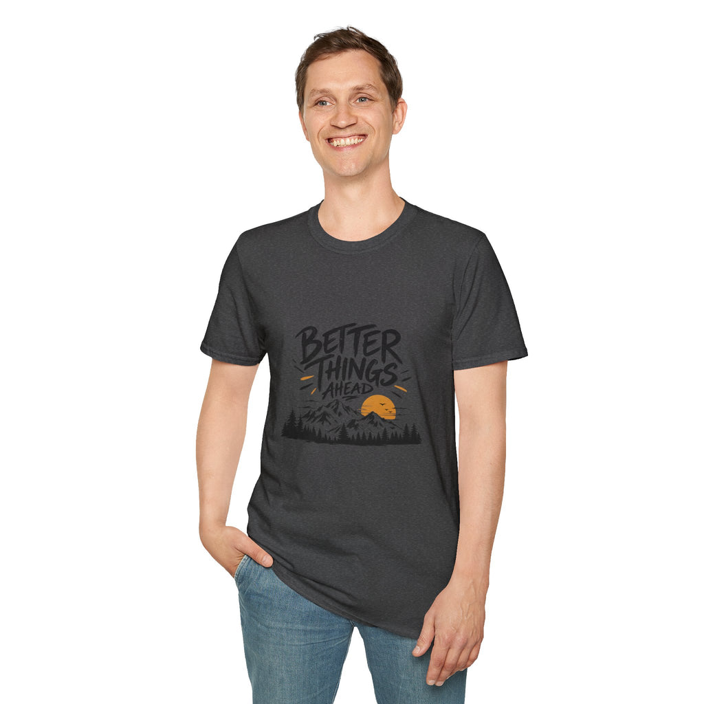 Better Things Ahead T-Shirt — Motivational Mountain Sunset Tee