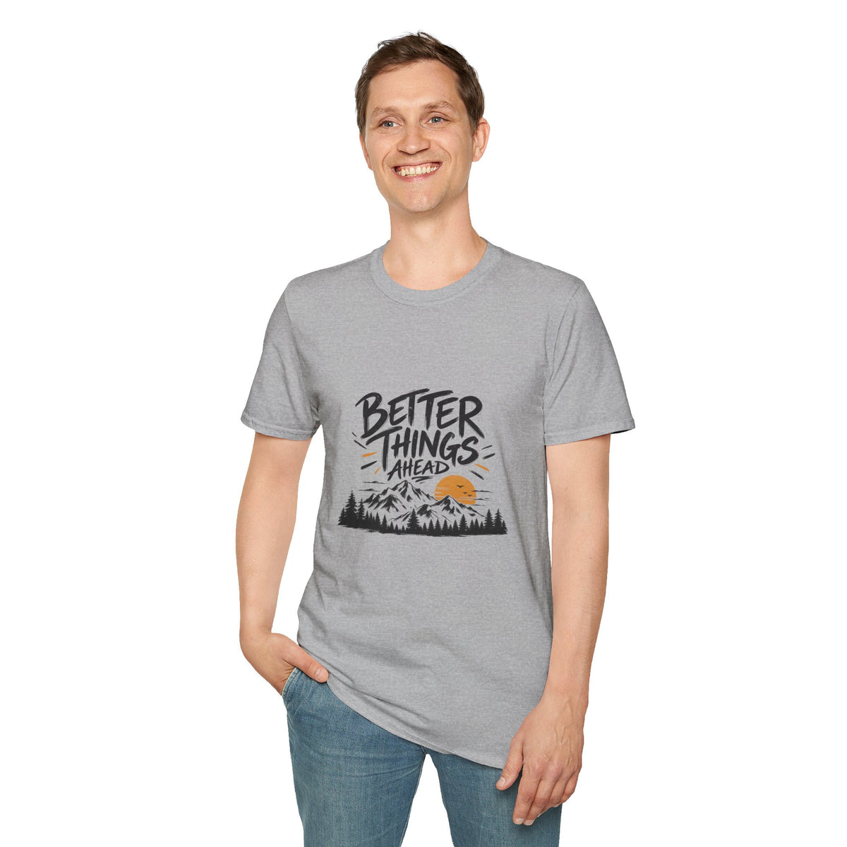 Better Things Ahead T-Shirt — Motivational Mountain Sunset Tee