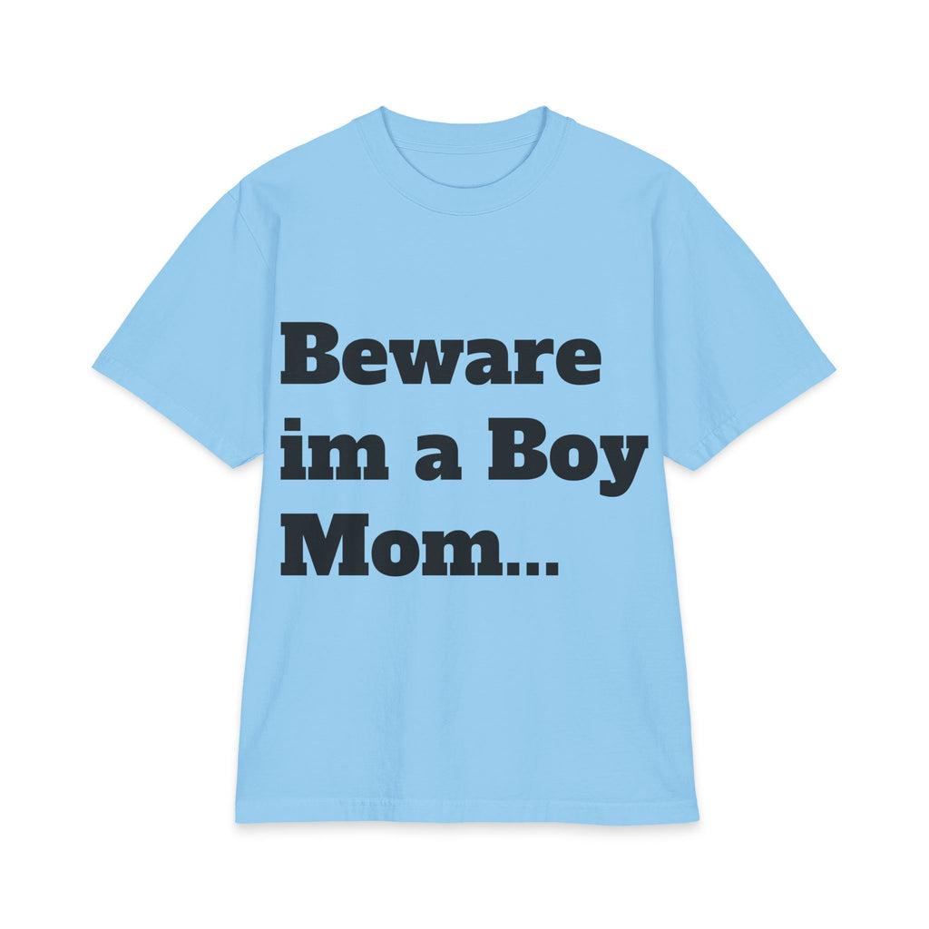 Boy Mom T‑Shirt — “Beware I’m a Boy Mom… I Don’t Give Princess Treatments” Cotton Tee