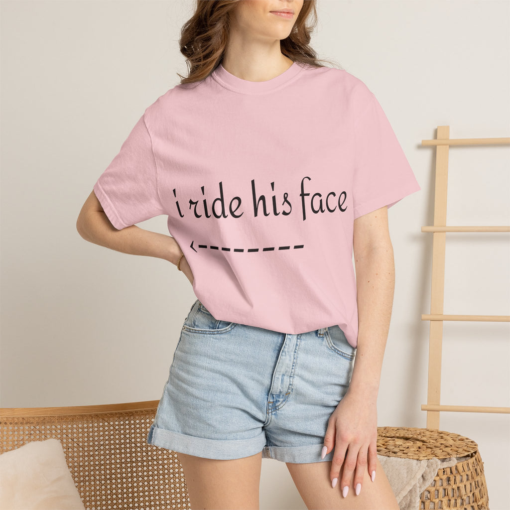 Graphic T-Shirt — "I Ride His Face / He's Mine" Couples Tee