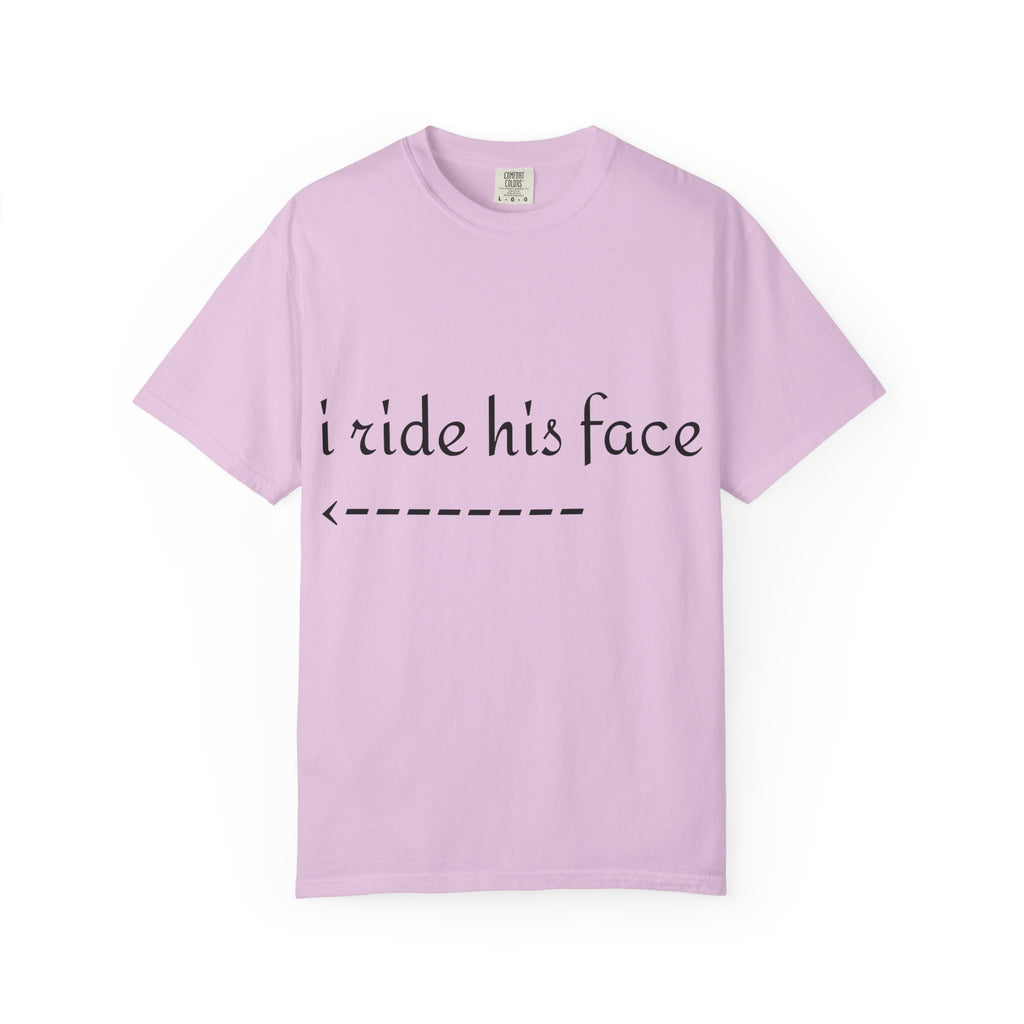 Graphic T-Shirt — "I Ride His Face / He's Mine" Couples Tee