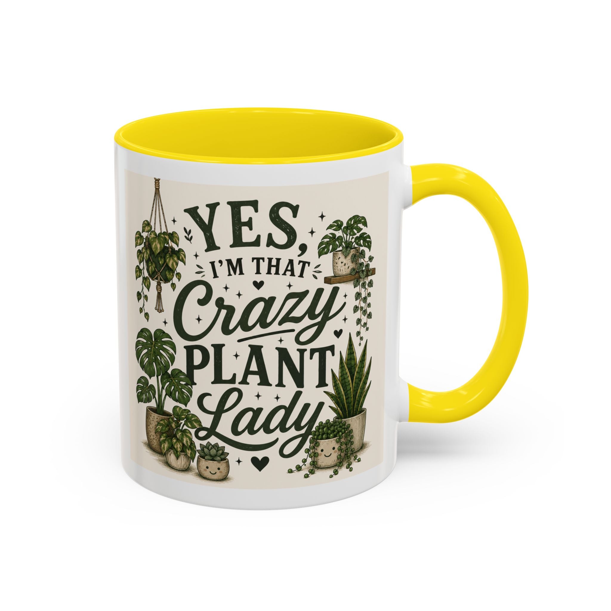 Yes I’m That Crazy Plant Lady Mug — Accent Coffee Mug for Plant Lovers (11/15 oz)