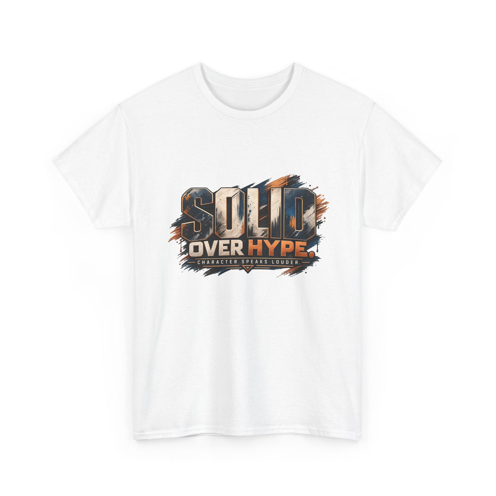 Solid Over Hype Graphic Tee — Streetwear Gaming Statement Shirt