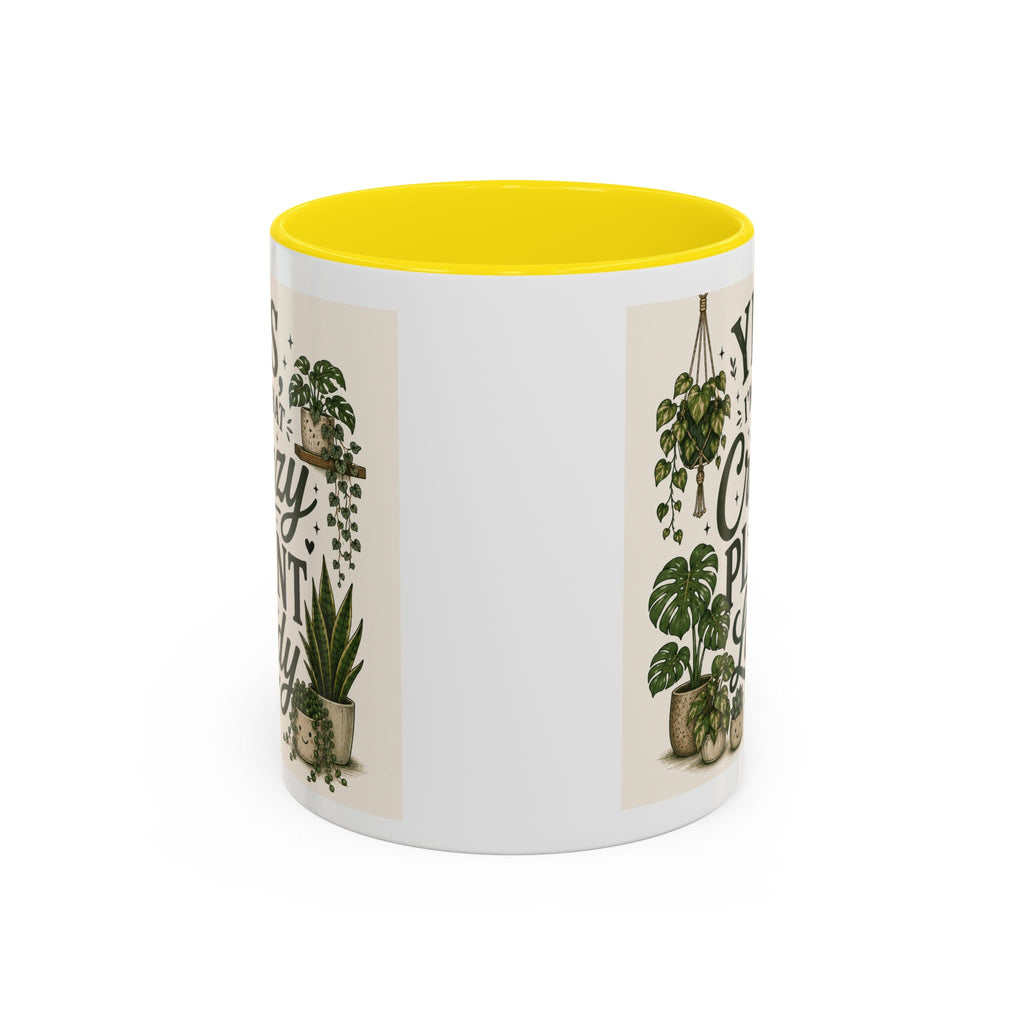 Yes I’m That Crazy Plant Lady Mug — Accent Coffee Mug for Plant Lovers (11/15 oz)