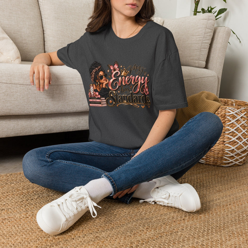 T-Shirt — "My Energy Has Standards"