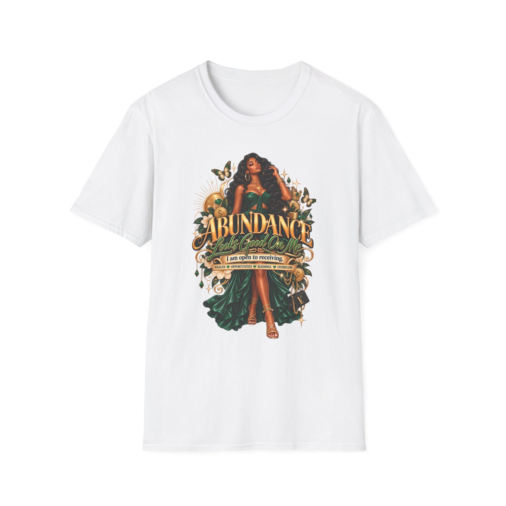Abundance Graphic Tee — 'Abundance Looks Good On Me'