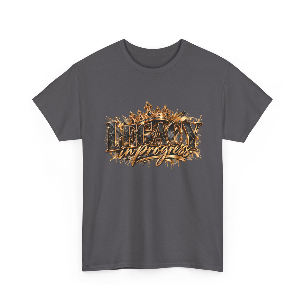 T-Shirt — ‘Legacy in Progress’ Gold Crown Graphic