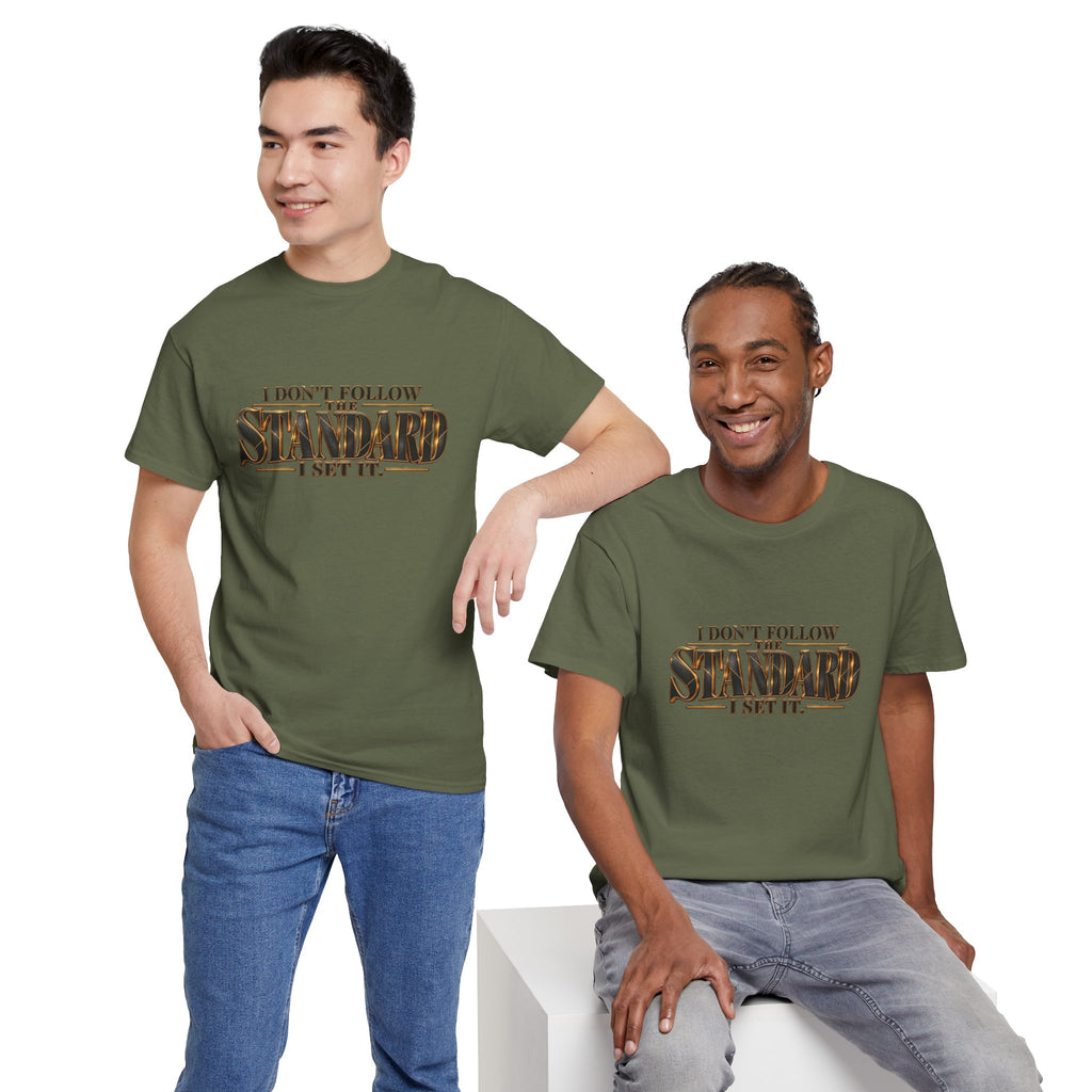 I Don't Follow The Standard I Set It Tee — Bold Statement Graphic T-Shirt