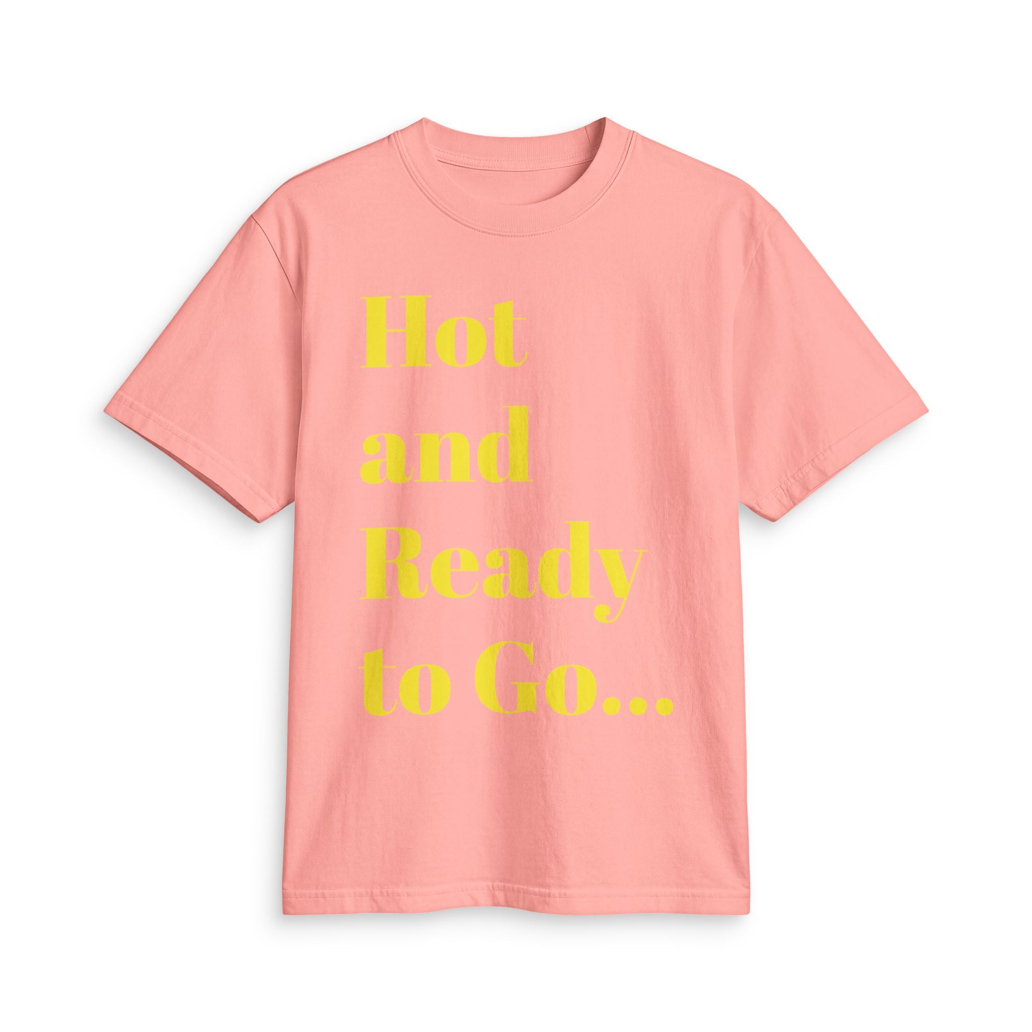 “Hot and Ready to Go…Home” Graphic T-Shirt — Funny Yellow Slogan Tee