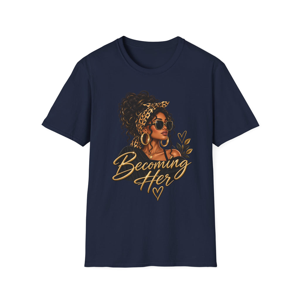 Becoming Her T-Shirt