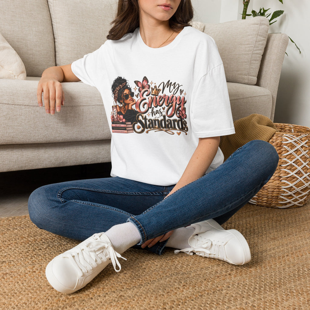 T-Shirt — "My Energy Has Standards"