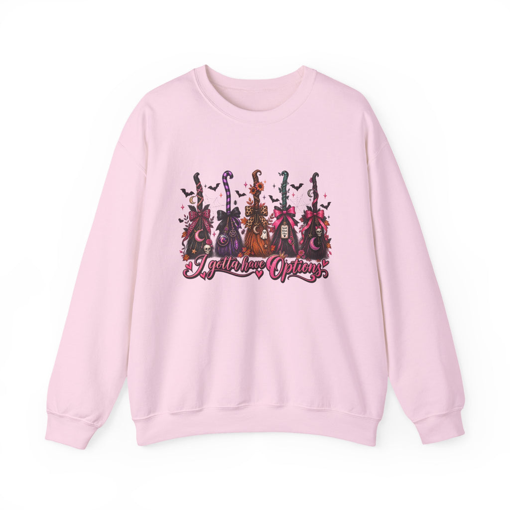 Crewneck Sweatshirt witch broom "i gotta have options"