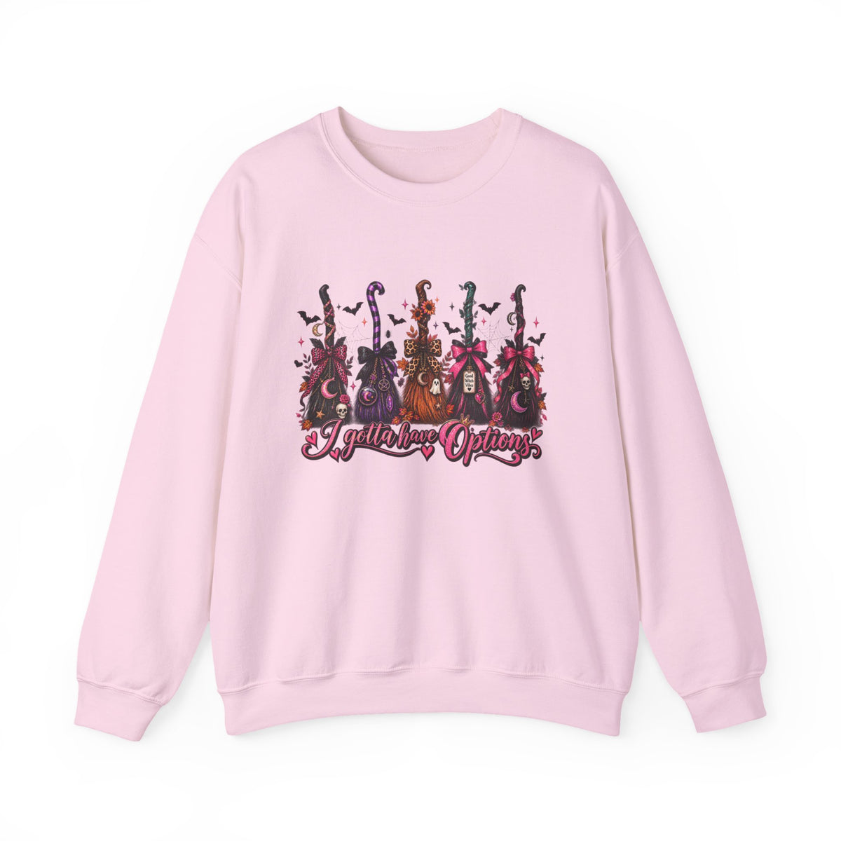 Crewneck Sweatshirt witch broom "i gotta have options"