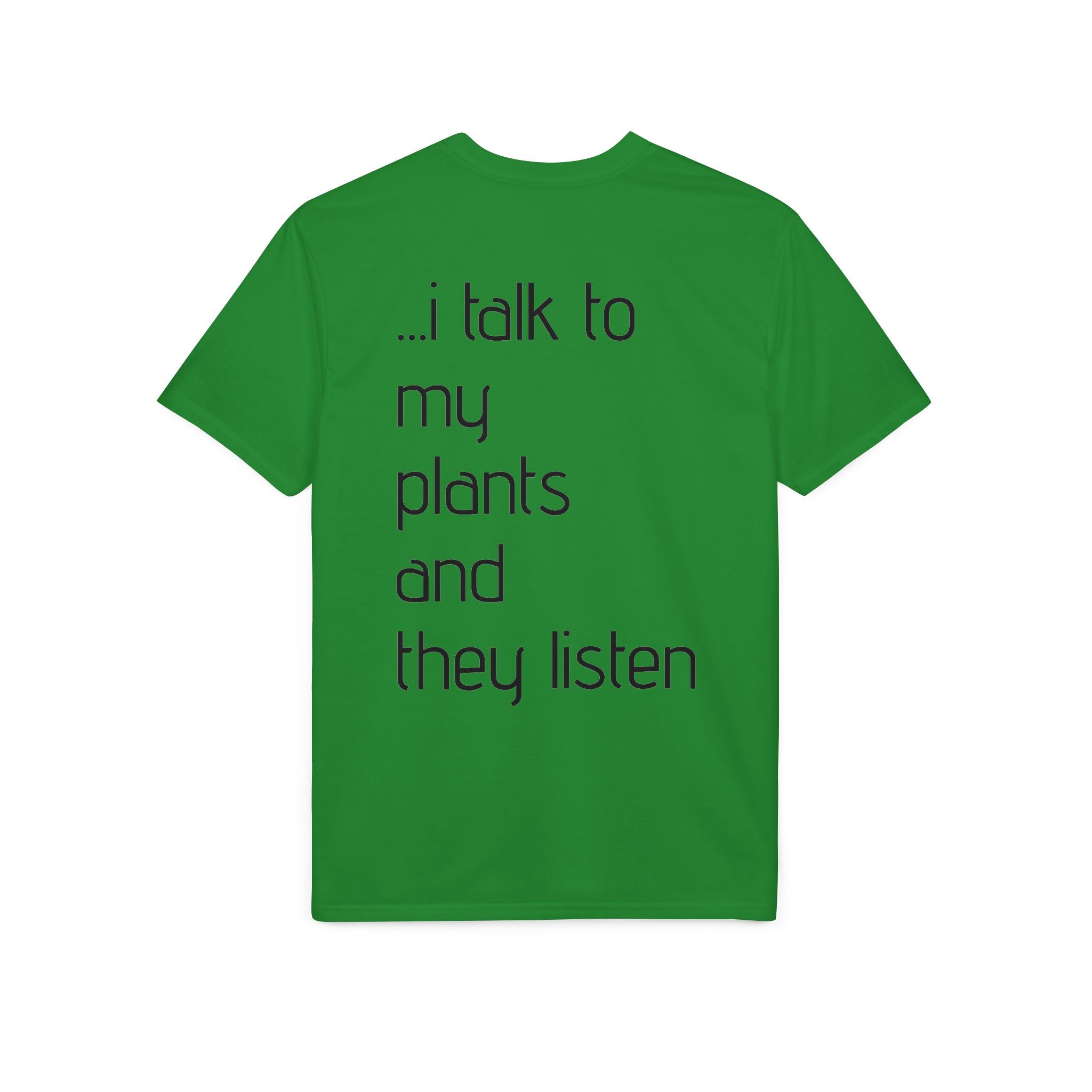 Crazy Plant Lady T-Shirt — "yeah, I'm that crazy plant lady... I talk to my plants and they listen"