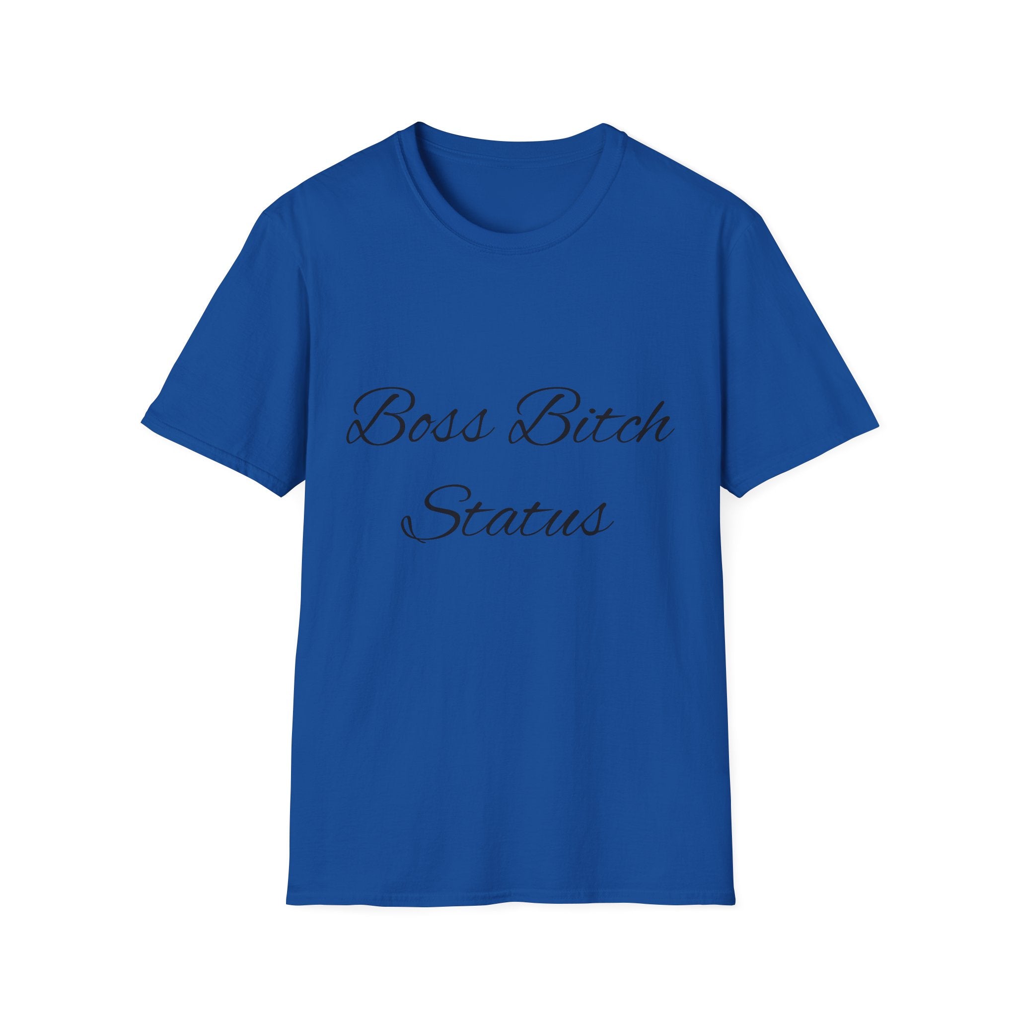 Boss Bitch Status T-Shirt