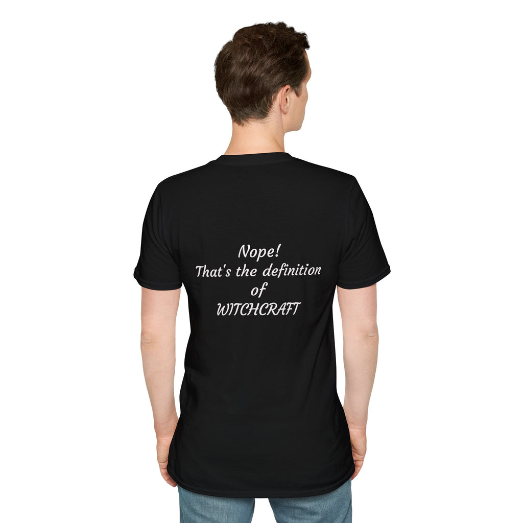 "Christian? is the practice of perceived supernatural powers" Graphic Tee