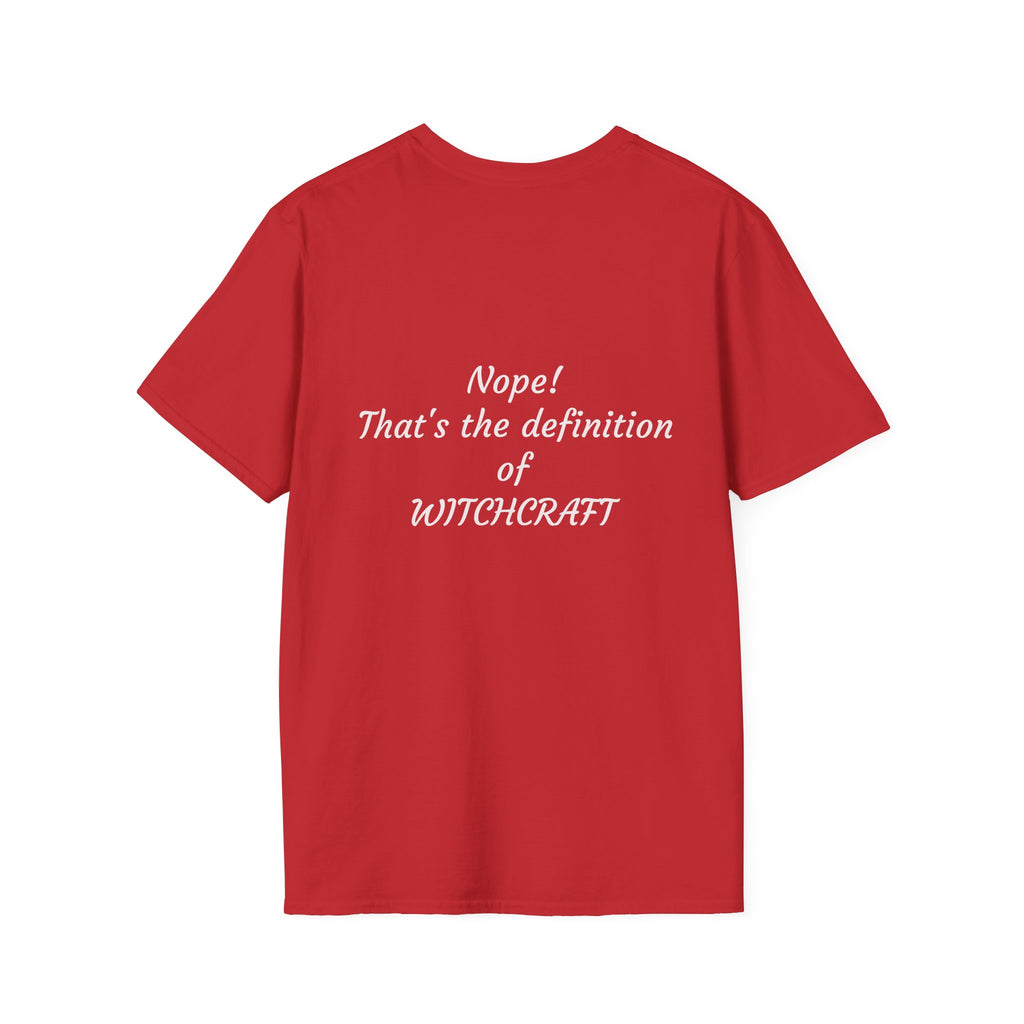 "Christian? is the practice of perceived supernatural powers" Graphic Tee