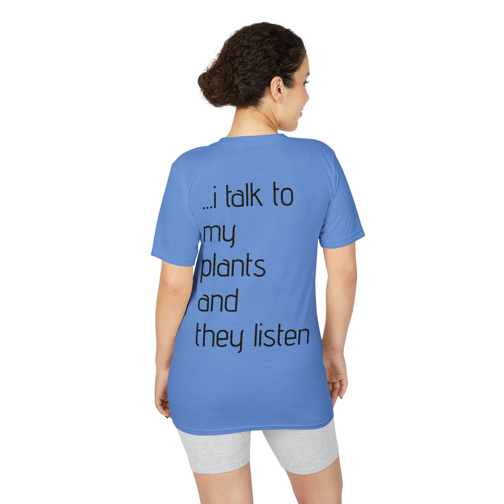 Crazy Plant Lady T-Shirt — "yeah, I'm that crazy plant lady... I talk to my plants and they listen"