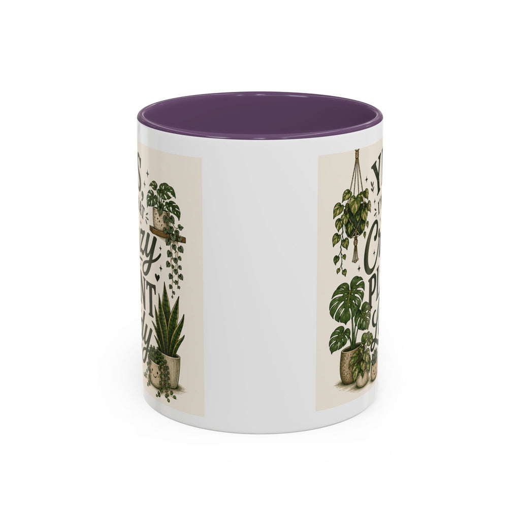 Yes I’m That Crazy Plant Lady Mug — Accent Coffee Mug for Plant Lovers (11/15 oz)