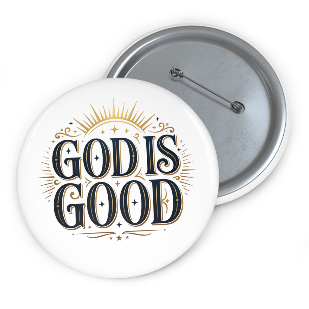 God Is Good Pin Button – Faith-Inspired Christian Badge