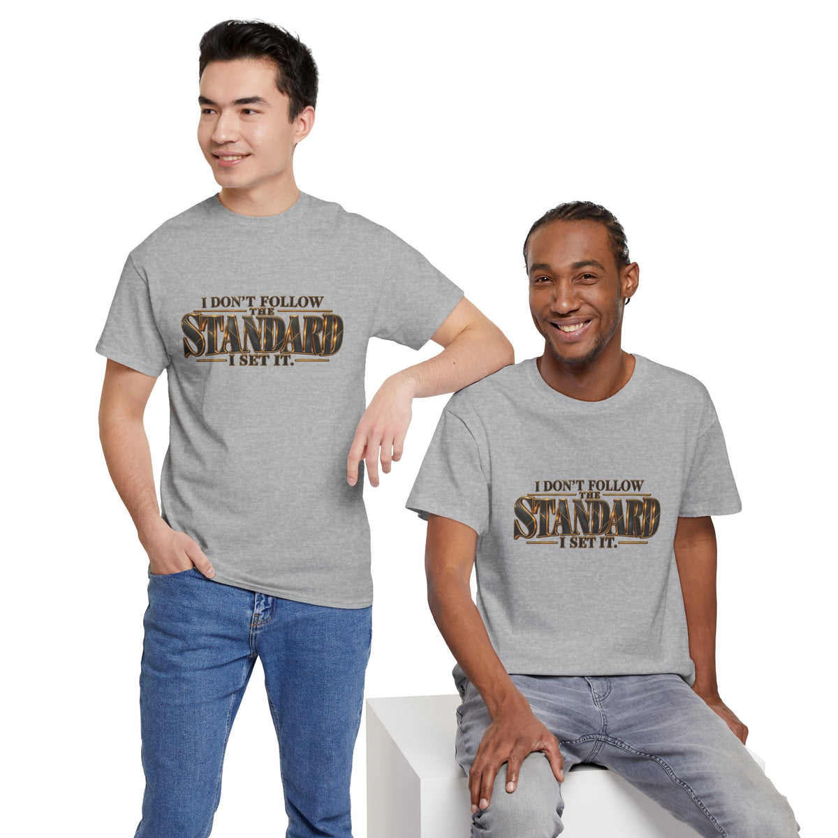 I Don't Follow The Standard I Set It Tee — Bold Statement Graphic T-Shirt