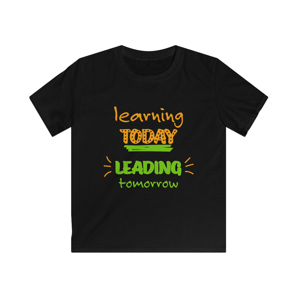 Kids Tee — "Learning Today, Leading Tomorrow" Motivational Back-to-School Shirt