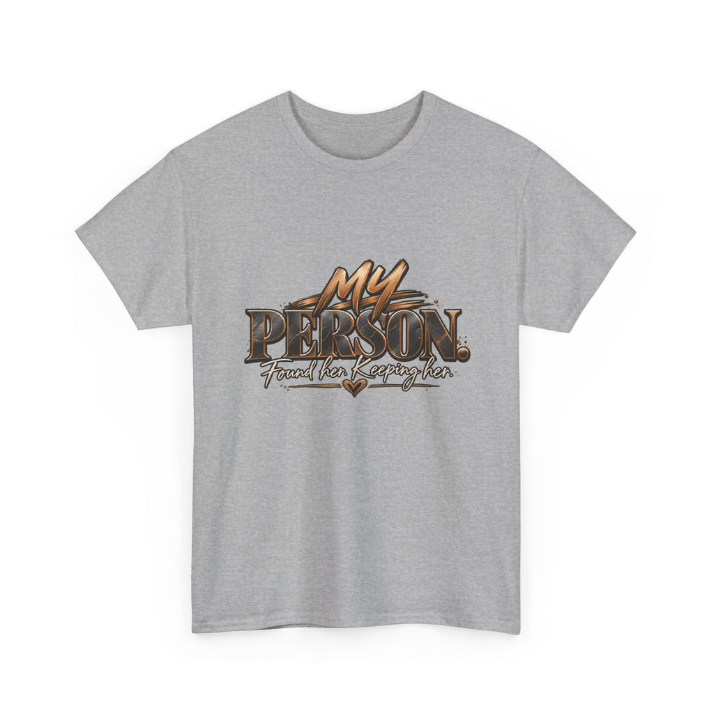 "My Person" Graphic Tee — Romantic Couples Shirt