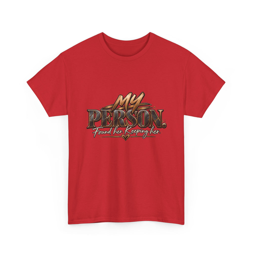 "My Person" Graphic Tee — Romantic Couples Shirt