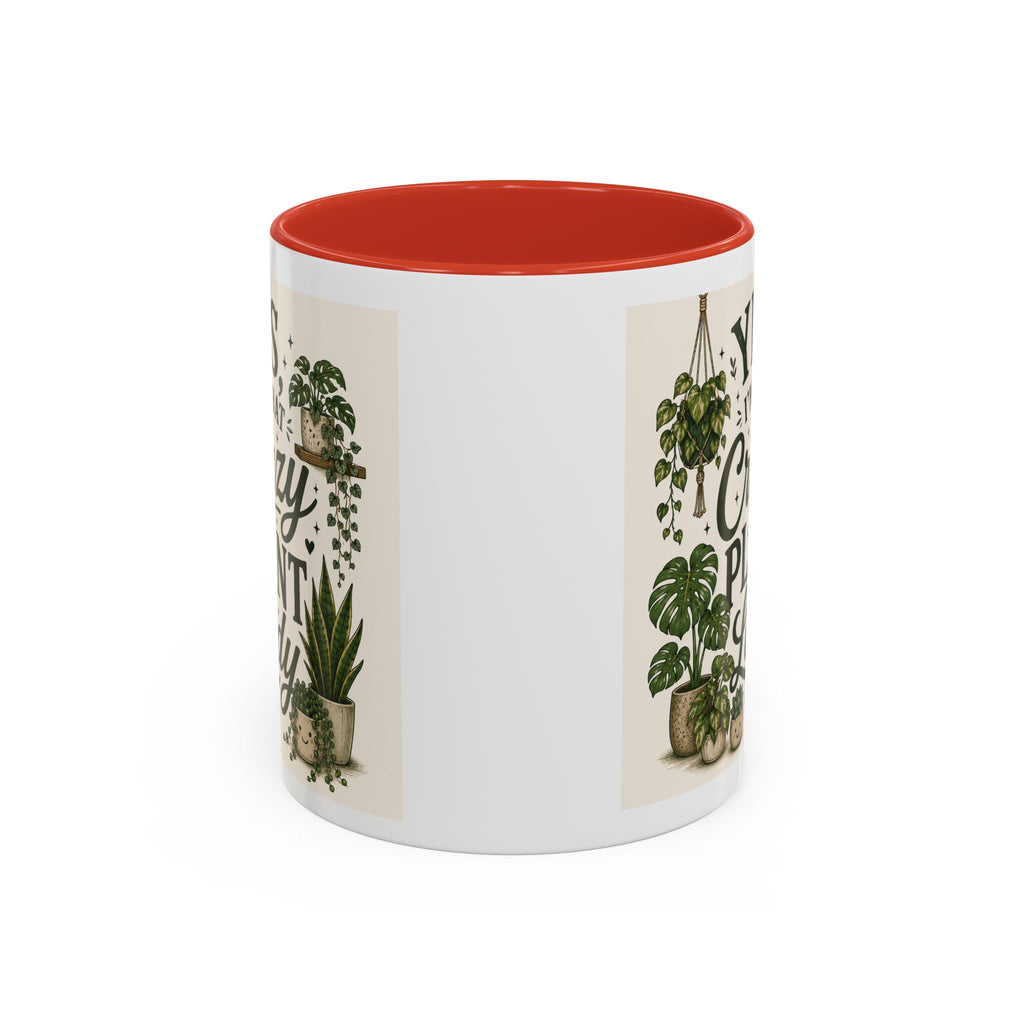 Yes I’m That Crazy Plant Lady Mug — Accent Coffee Mug for Plant Lovers (11/15 oz)