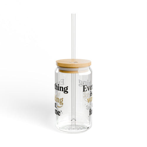 16oz Inspirational Glass – “Everything Is Working Out For Me”