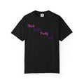 Thick Thighs Pretty Eyes Graphic Tee