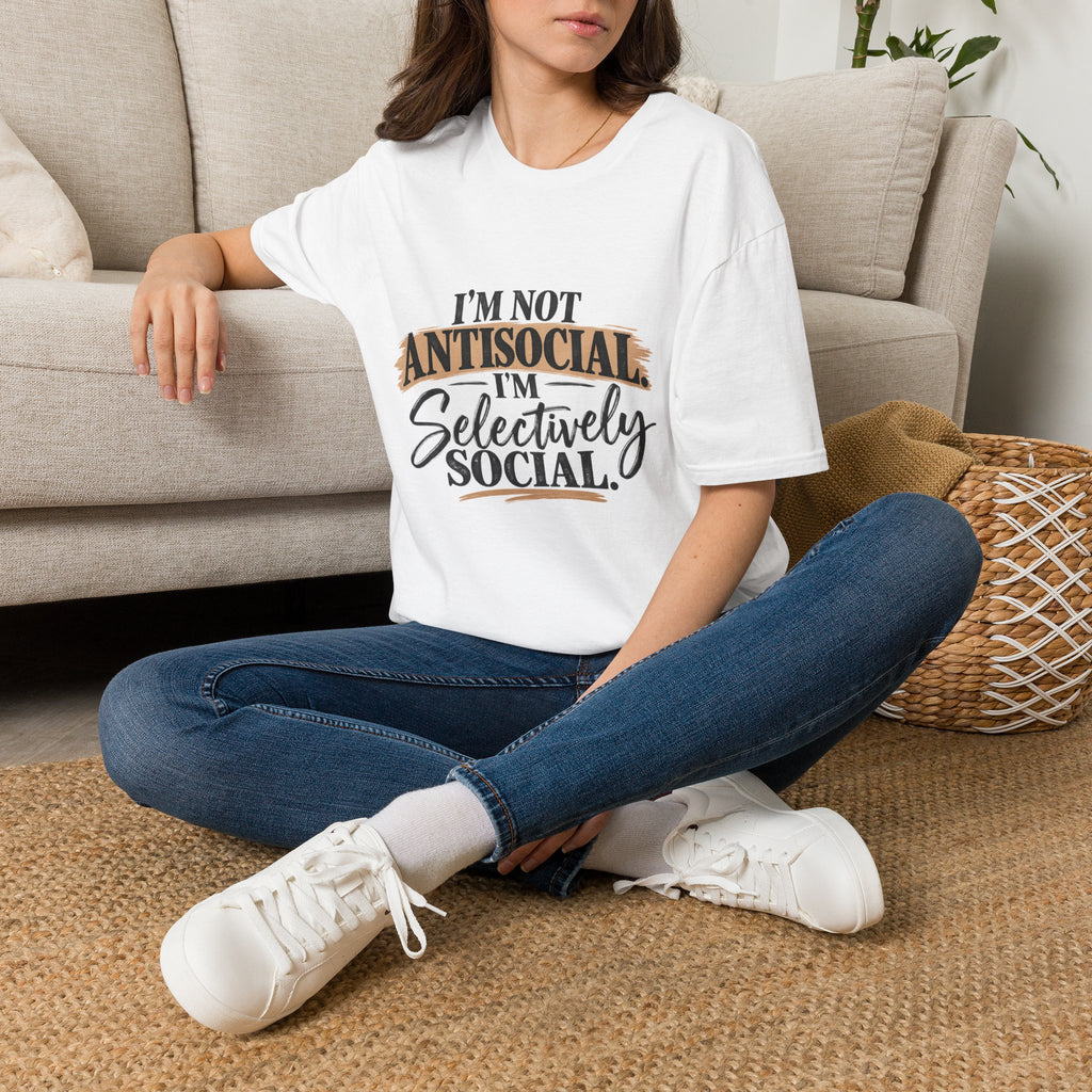 I’m Not Antisocial I’m Selectively Social T-Shirt — Funny Introvert Tee