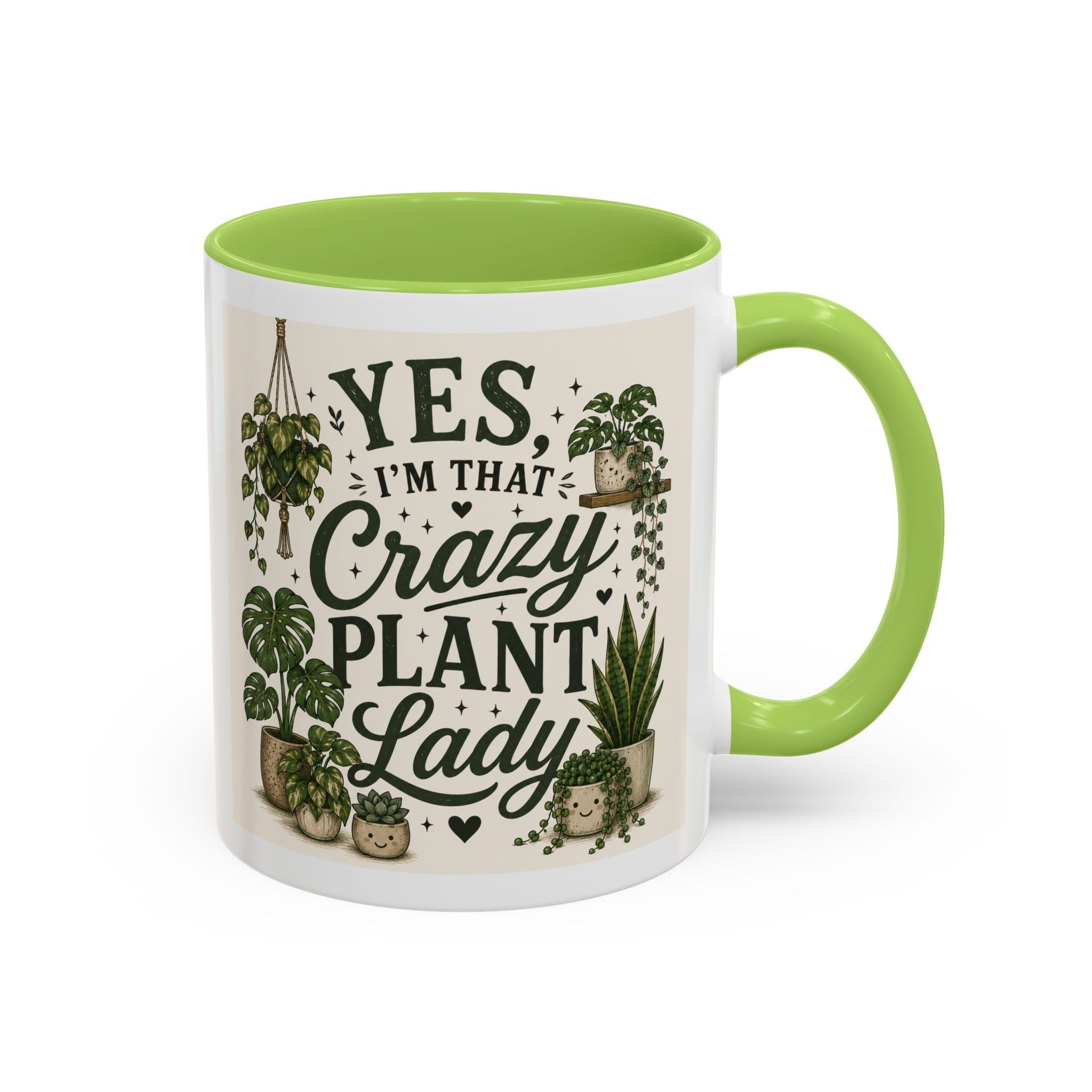 Yes I’m That Crazy Plant Lady Mug — Accent Coffee Mug for Plant Lovers (11/15 oz)