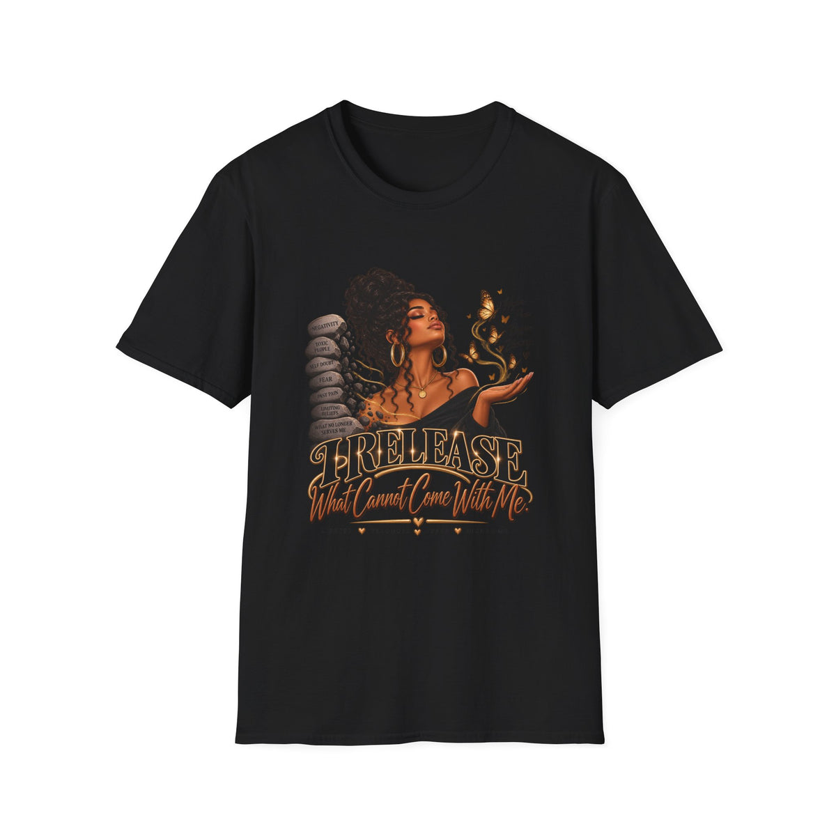 "Release What Cannot Come With Me" Graphic Tee