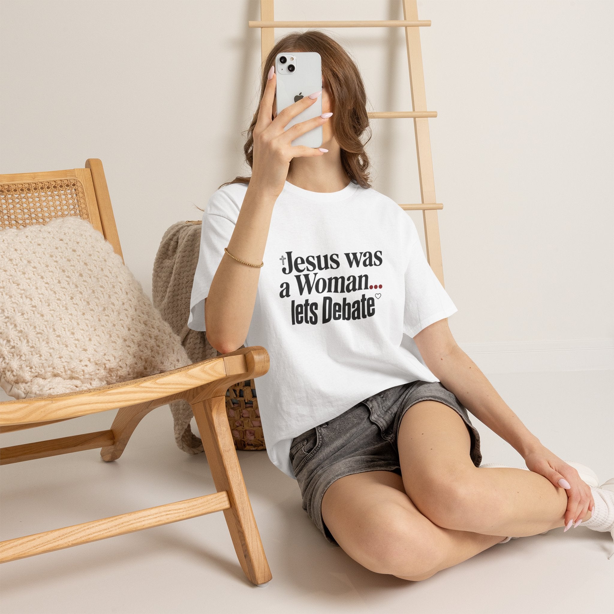 Jesus Was a Woman... Let's Debate T-Shirt