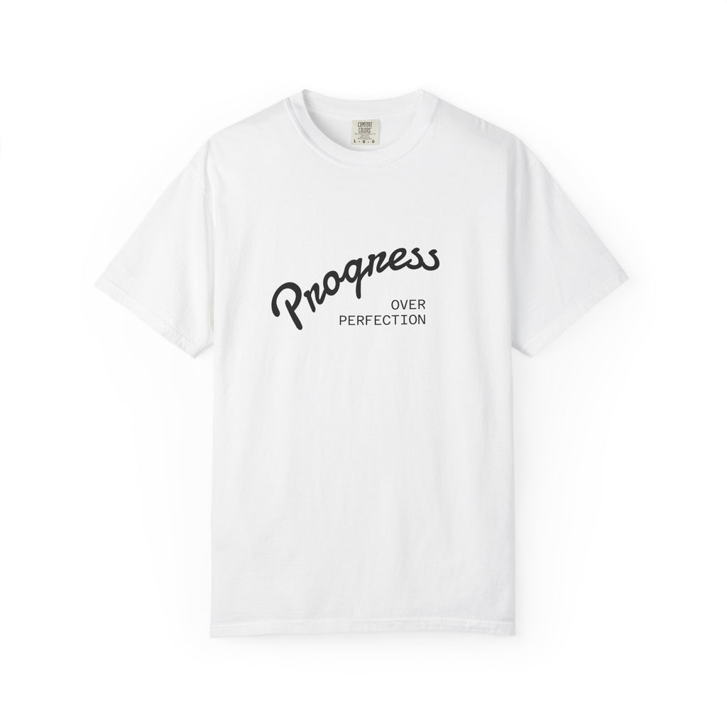 Progress Over Perfection T-Shirt