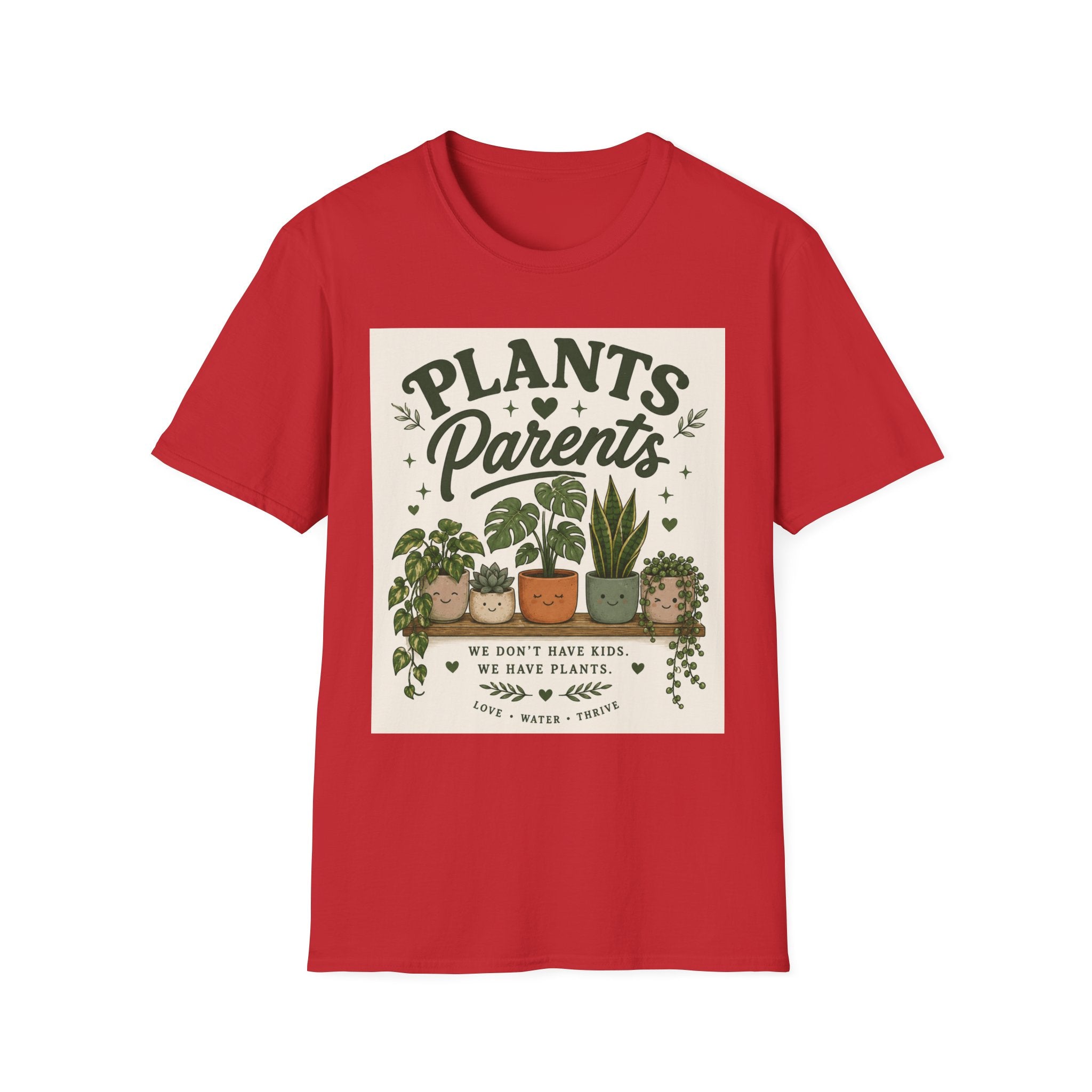 Plants Parents T-Shirt — Funny Plant Lover Graphic Tee