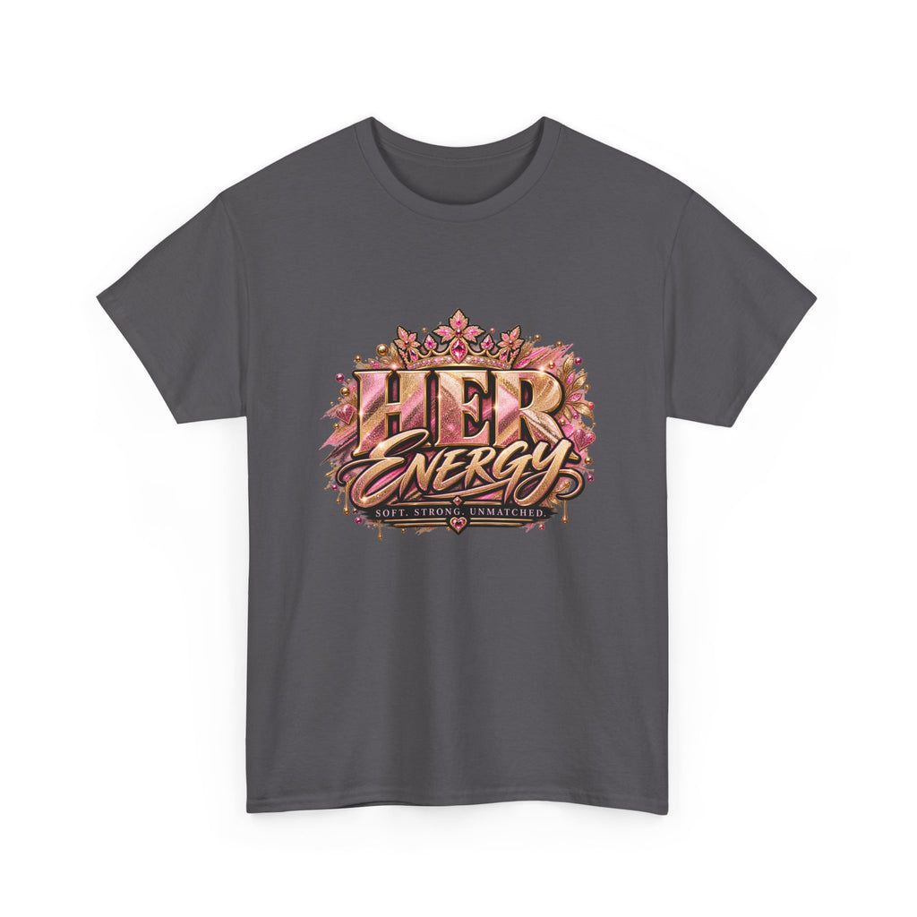 Her Energy Graphic Tee — Empowering Floral Typography Shirt