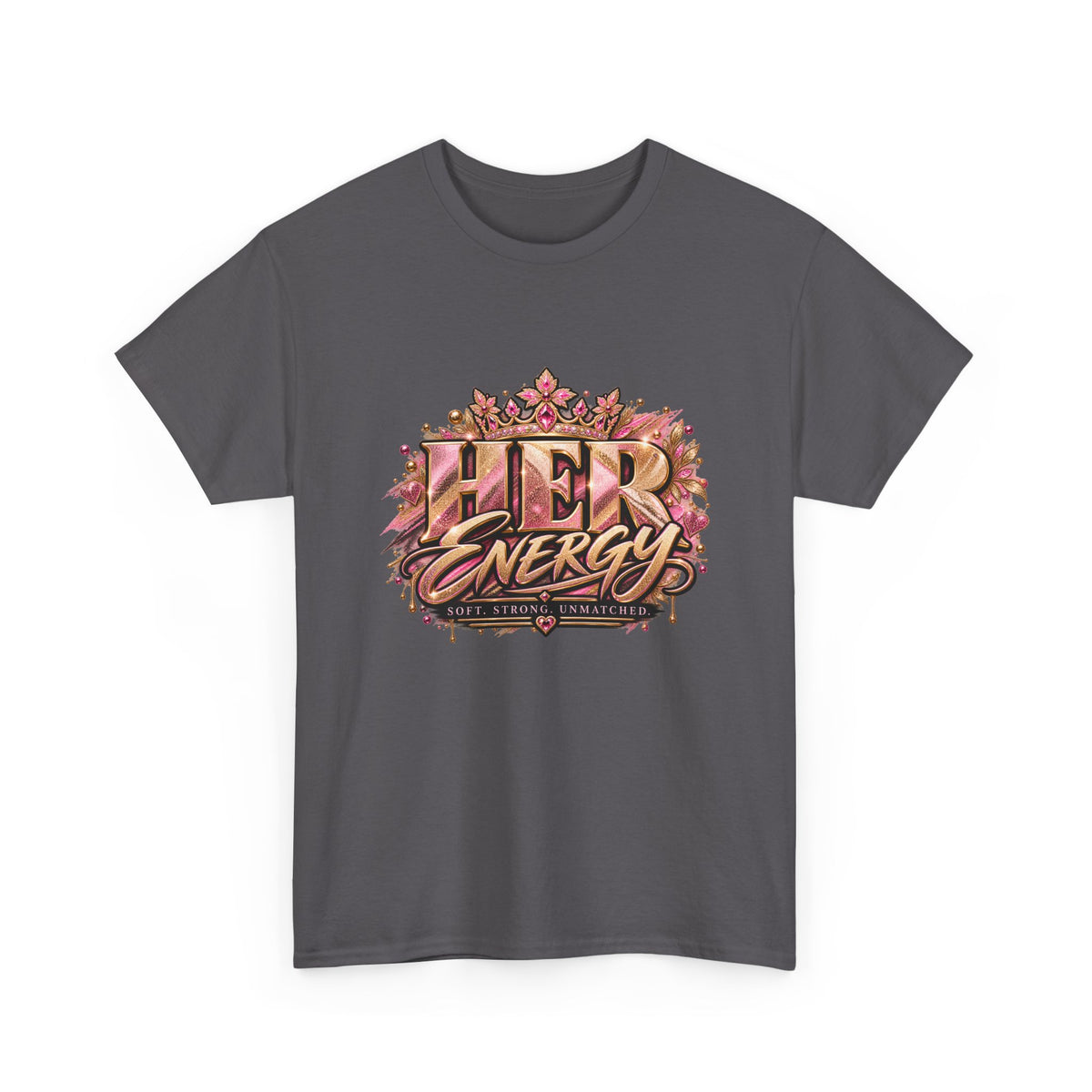Her Energy Graphic Tee — Empowering Floral Typography Shirt