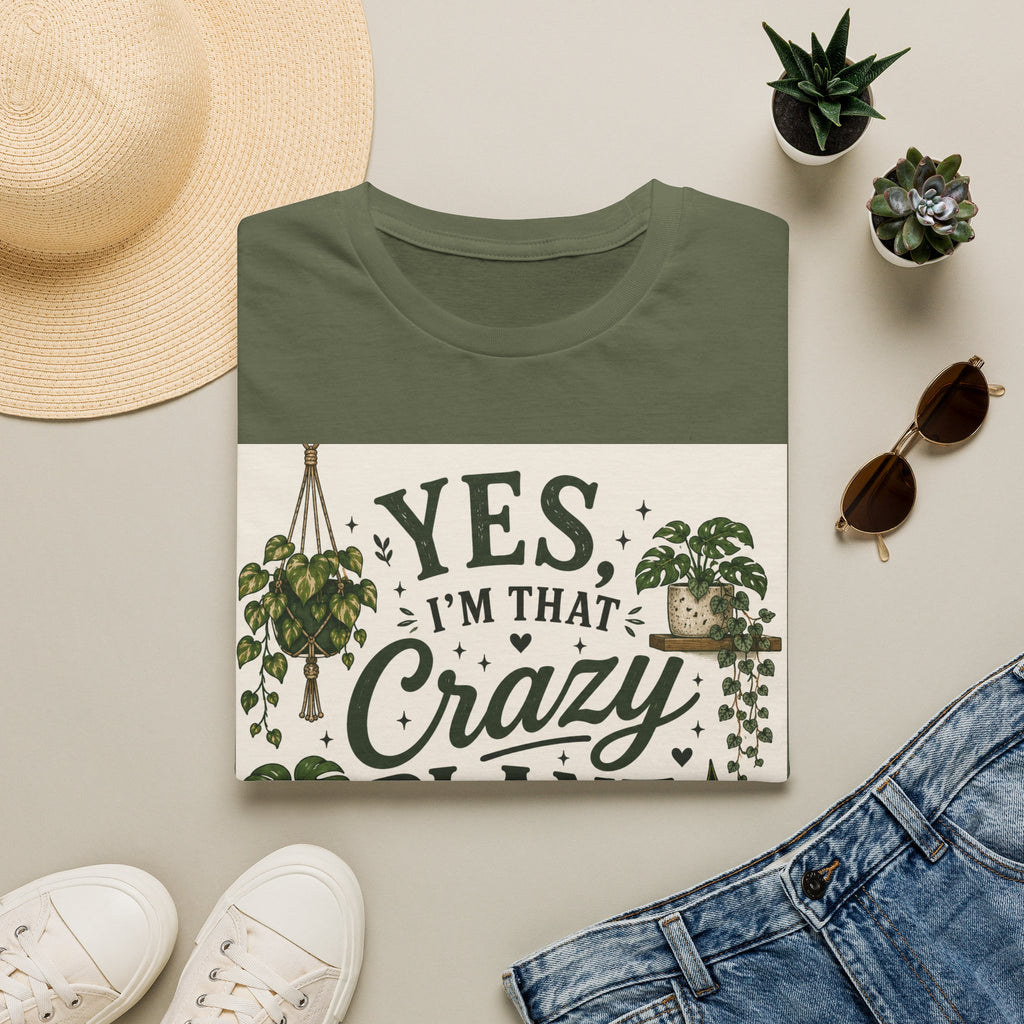 Plant Lady T-Shirt — "Yes I’m That Crazy Plant Lady" Graphic Tee