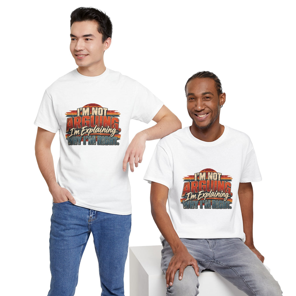 I'm Not Arguing I'm Explaining T-Shirt – Funny Sarcastic Graphic Tee