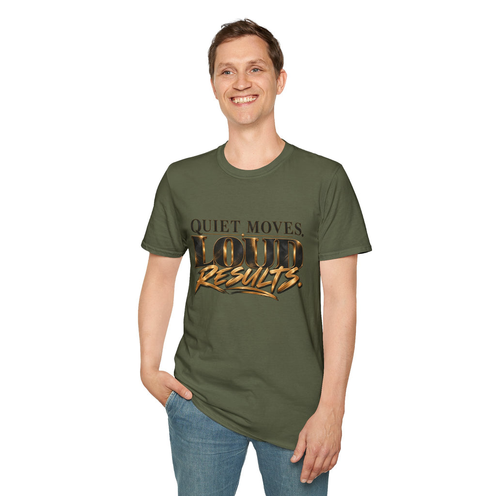 Quiet Moves Loud Results T-Shirt — Motivational Graphic Tee
