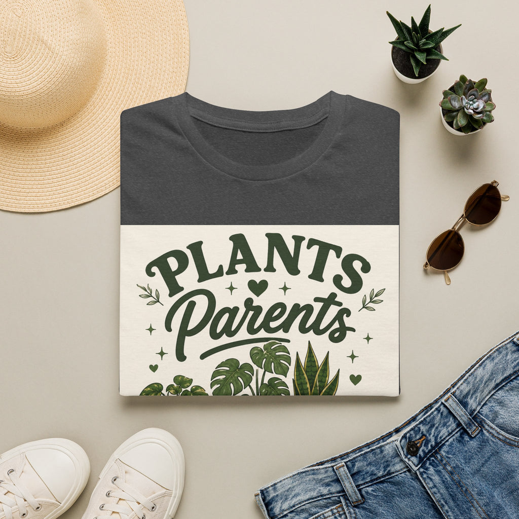 Plants Parents T-Shirt — Funny Plant Lover Graphic Tee