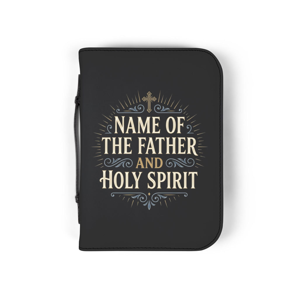 Bible Cover — "Name of the Father and Holy Spirit" Zippered Scripture Protector